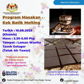 Program Masakan : Kek Batik Melting